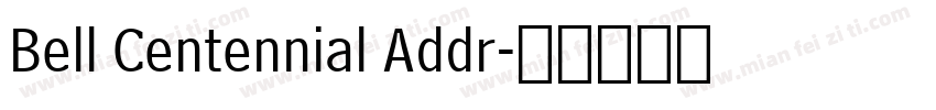 Bell Centennial Addr字体转换